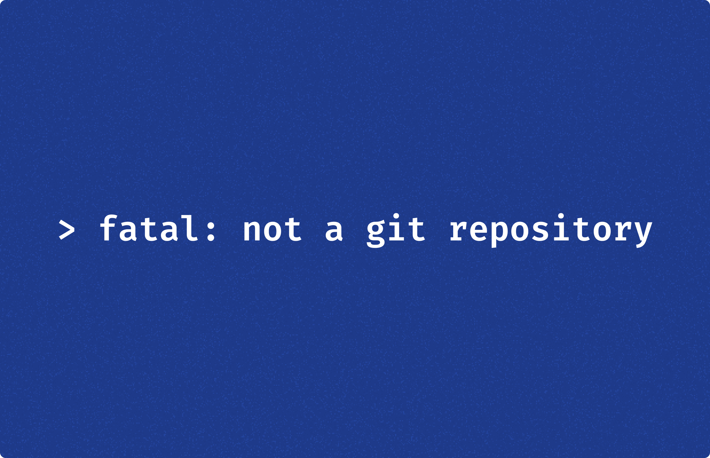 Resolving the Fatal: Not a Git Repository Error Resolving the "Fatal: Not a Git Repository" Error